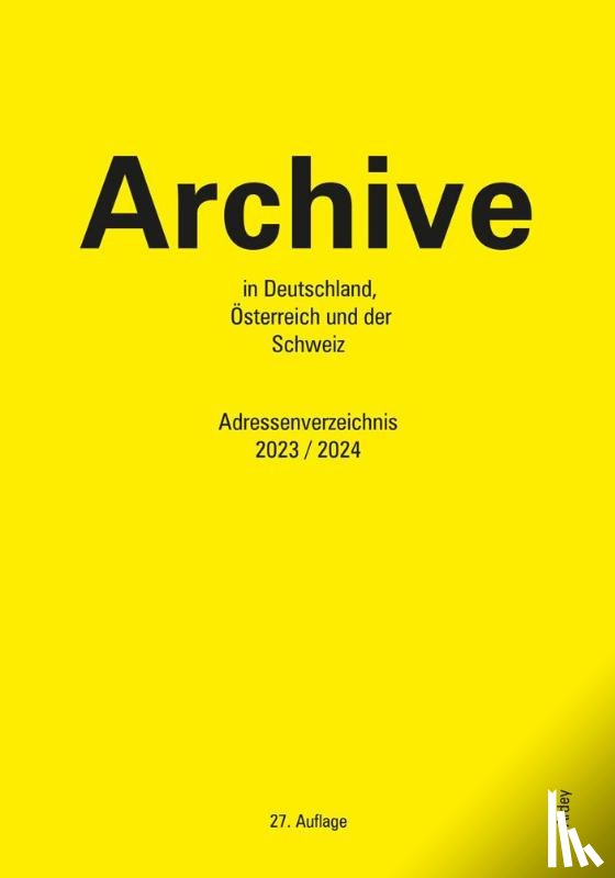  - Archive in Deutschland, Österreich und der Schweiz