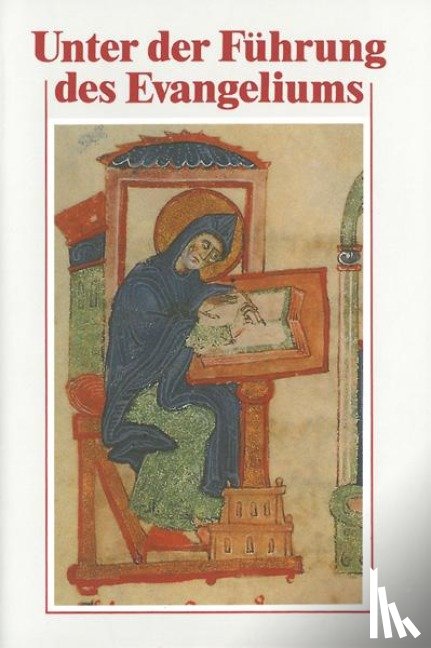  - Unter der Führung des Evangeliums