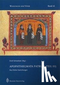  - Apophthegmata Patrum (Teil III)