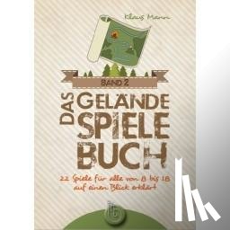 Mann, Klaus, Hüsgen, Frank - Das Geländespielebuch (Band 2)