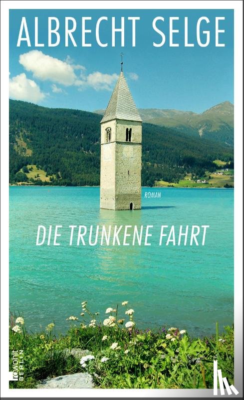 Selge, Albrecht - Die trunkene Fahrt