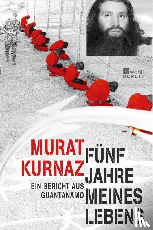 Kurnaz, Murat - Fünf Jahre meines Lebens