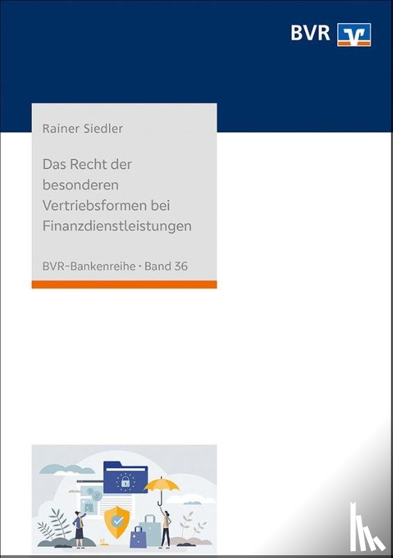 Siedler, Rainer - Das Recht der besonderen Vertriebsformen bei Finanzdienstleistungen