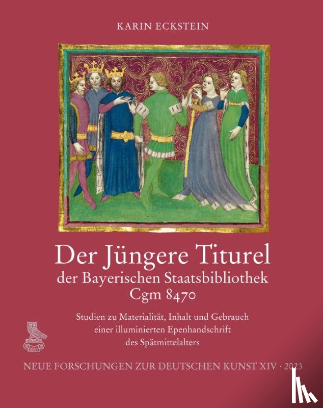 Eckstein, Karin - Der Jüngere Titurel der Bayerischen Staatsbibliothek, Cgm 8470