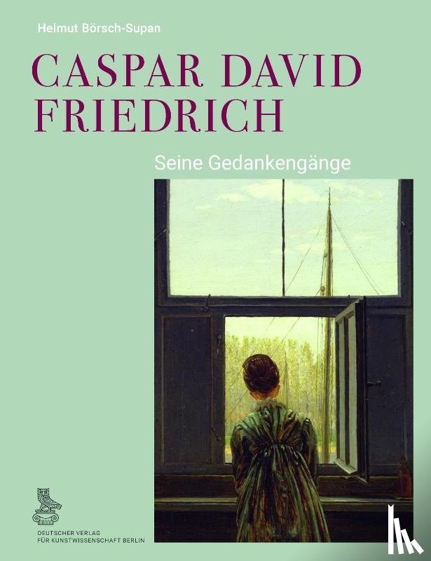 Börsch-Supan, Helmut - Caspar David Friedrich