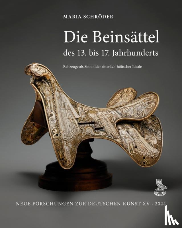 Schröder, Maria - Die Beinsättel des 13. bis 17. Jahrhunderts
