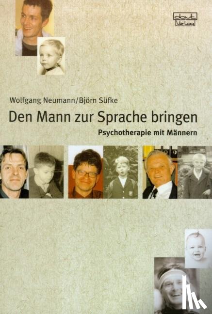 Neumann, Wolfgang, Süfke, Björn - Den Mann zur Sprache bringen