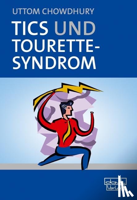 Chowdhury, Uttom - Tics und Tourette-Syndrom