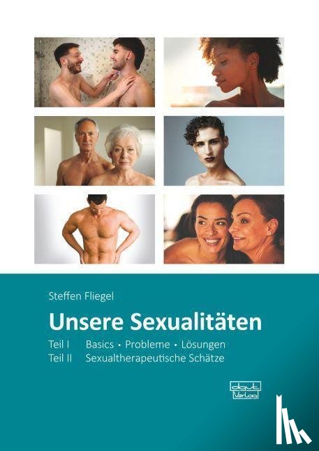 Fliegel, Steffen - Unsere Sexualitäten
