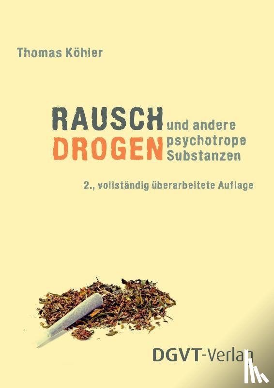 Köhler, Thomas - Rauschdrogen und andere psychotrope Substanzen