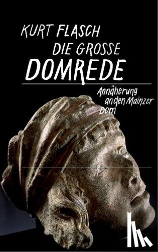 Flasch, Kurt - Die große Domrede