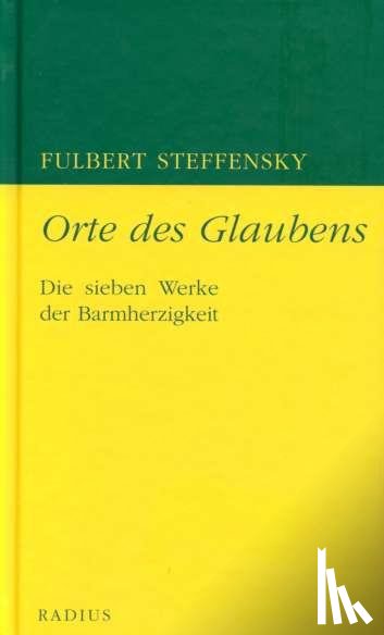 Steffensky, Fulbert - Orte des Glaubens
