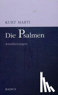 Marti, Kurt - Die Psalmen