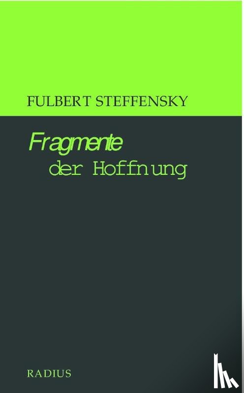 Steffensky, Fulbert - Fragmente der Hoffnung