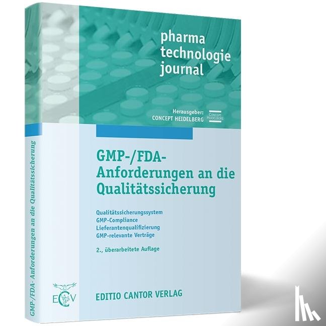 Amborn, J., Bakhschai, B., Engelhard, R., Hösch, C. - GMP-/FDA-Anforderungen an die Qualitätssicherung