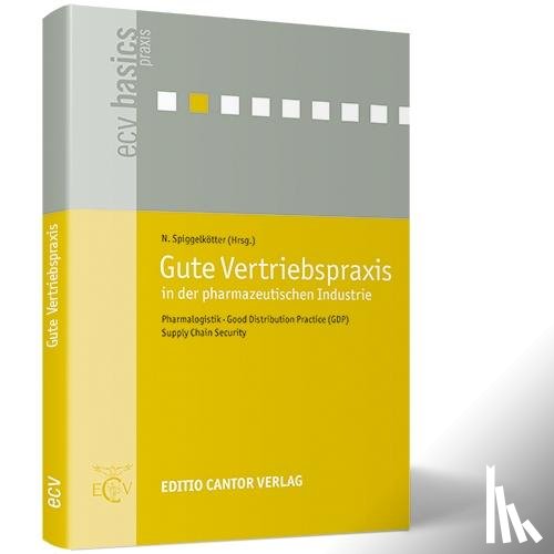  - Gute Vertriebspraxis in der pharmazeutischen Industrie
