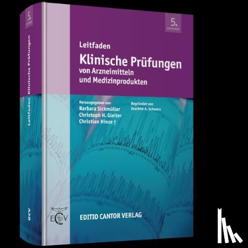 Schwarz, Joachim A. - Leitfaden Klinische Prüfungen von Arzneimitteln und Medizinprodukten