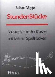Vogel, Eckart - Stundenstücke