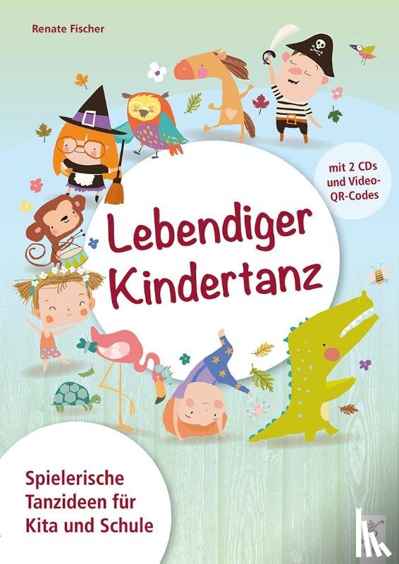 Fischer, Renate - Lebendiger Kindertanz