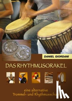Giordani, Daniel - Das Rhythmusorakel