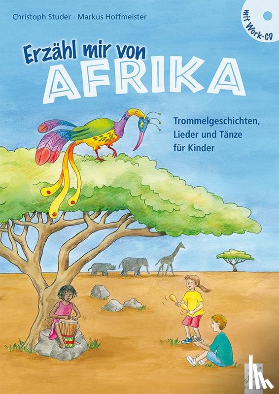 Studer, Christoph, Hoffmeister, Markus - Erzähl mir von Afrika
