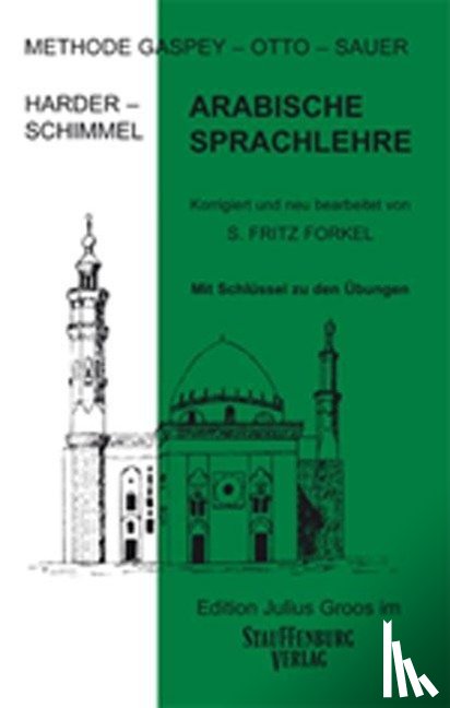 Harder, Ernst, Schimmel, Annemarie - Arabische Sprachlehre. Methode Gaspey-Otto-Sauer