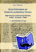 Sievers, Tim - Sprachübungen an klassisch-arabischen Texten