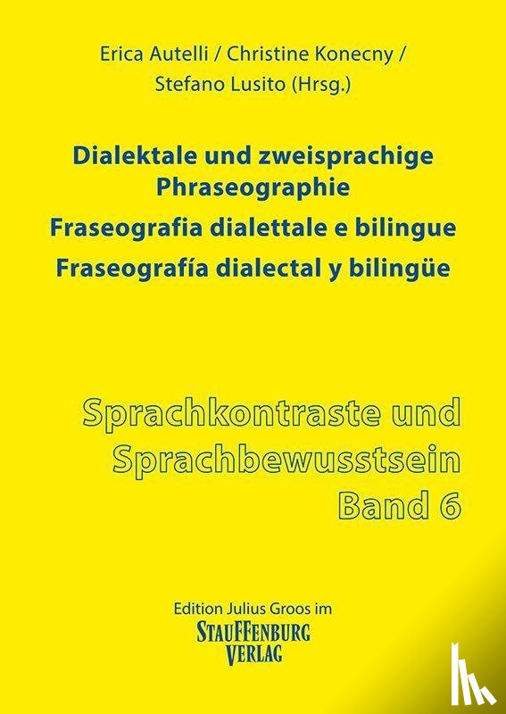  - Dialektale und zweisprachige Phraseographie. Fraseografia dialettale e bilingue. Fraseografía dialectal y bilingüe