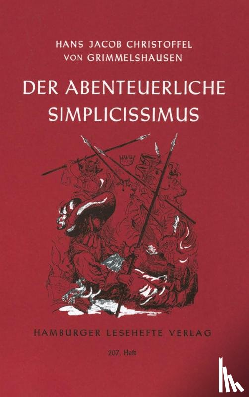 Grimmelshausen, Hans Jakob Christoffel von - Der abenteuerliche Simplicissimus