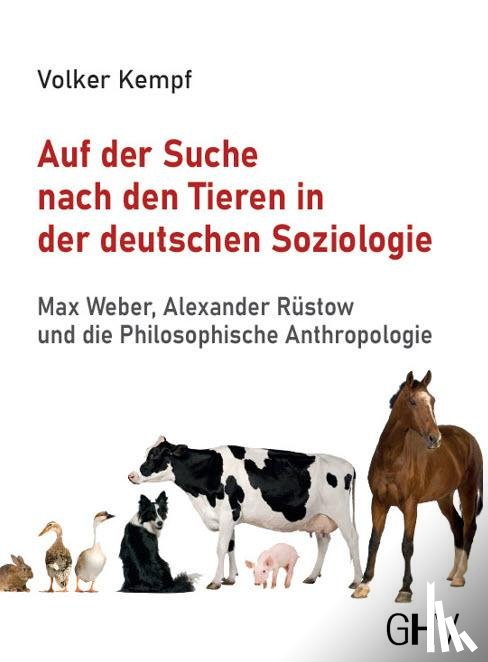 Kempf, Volker - Auf der Suche nach den Tieren in der deutschen Soziologie