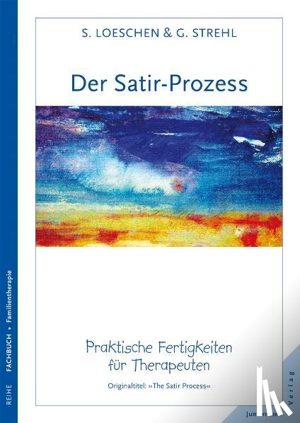 Loeschen, Sharon, Strehl, Gundolf - Der Satir-Prozess