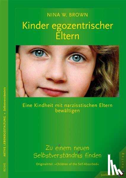 Brown, Nina W. - Kinder egozentrischer Eltern