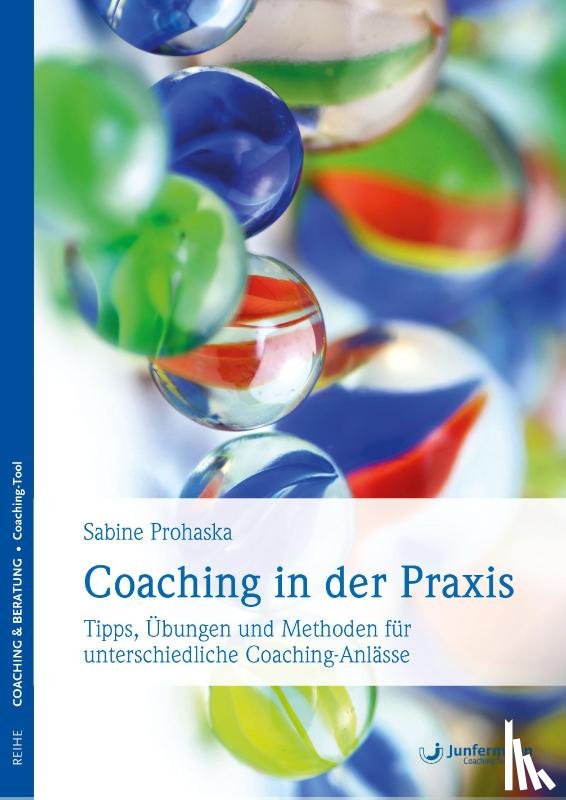 Prohaska, Sabine - Coaching in der Praxis