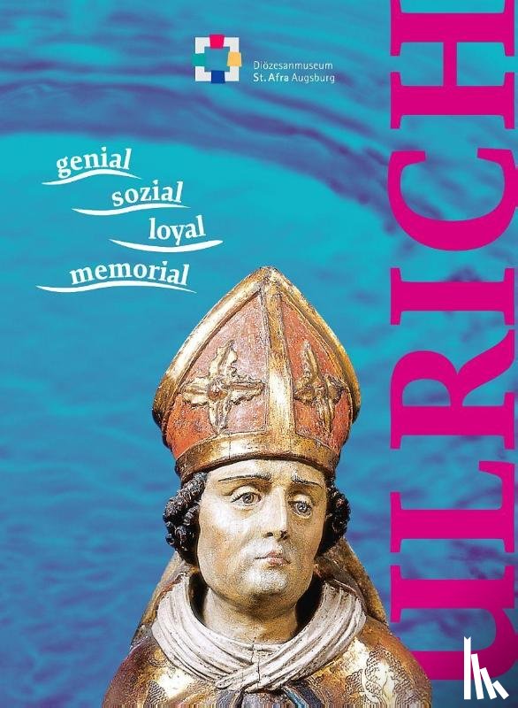  - Ulrich - Ausstellungskatalog. genial - sozial - loyal - memorial