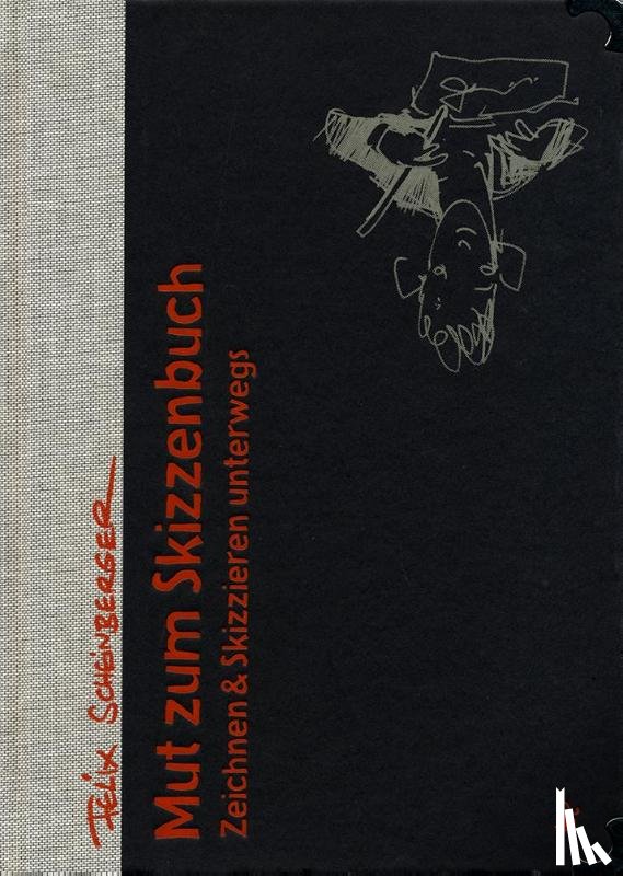 Scheinberger, Felix - Mut zum Skizzenbuch