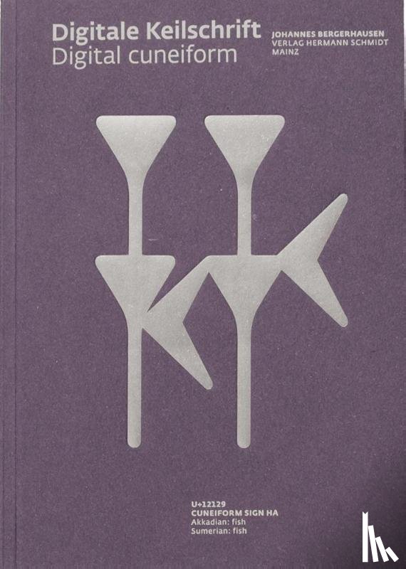 Bergerhausen, Johannes - Digitale Keilschrift