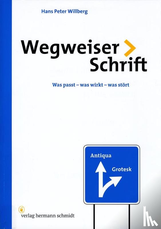 Willberg, Hans Peter - Wegweiser Schrift