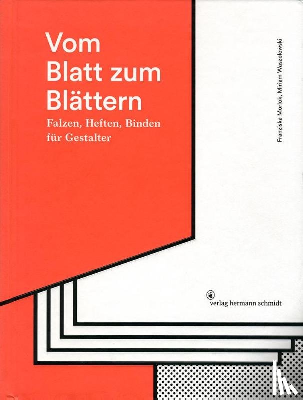 Morlok, Franziska, Waszelewski, Miriam - Vom Blatt zum Blättern