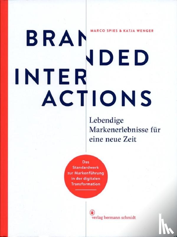 Spies, Marco, Wenger, Katja - Branded Interactions