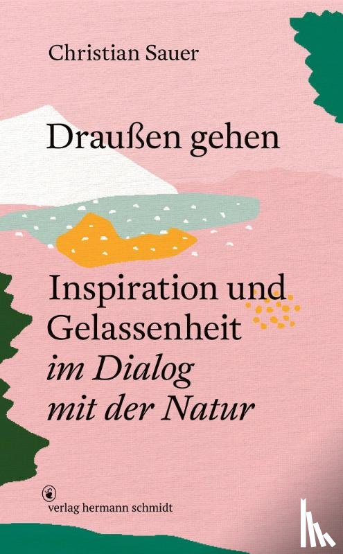 Sauer, Christian - Draußen gehen