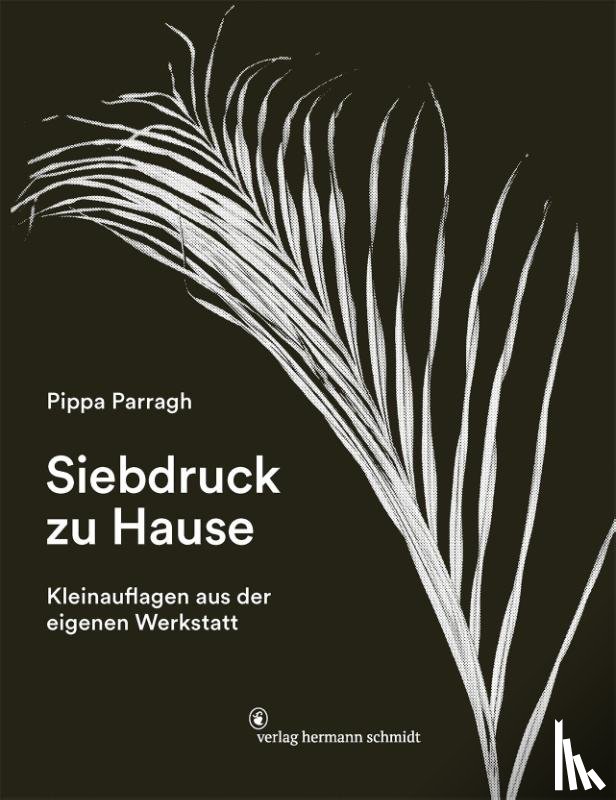 Parragh, Pippa - Siebdruck zu Hause