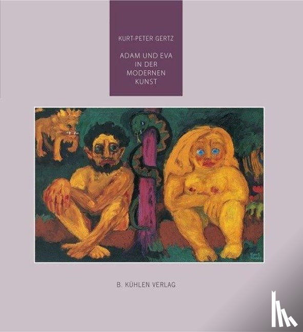 Gertz, Kurt-Peter - ADAM und EVA in der modernen Kunst