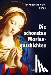 Harrer, Karl M - Die schönsten Mariengeschichten