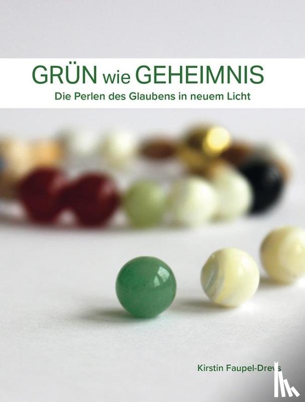 Faupel-Drevs, Kirstin - Grün wie Geheimnis