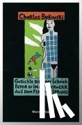 Bukowski, Charles - Gedichte, die einer schrieb, bevor er im 8. Stockwerk aus dem Fenster sprang