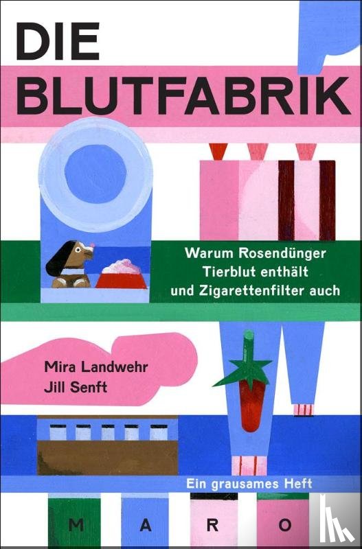 Landwehr, Mira - Die Blutfabrik