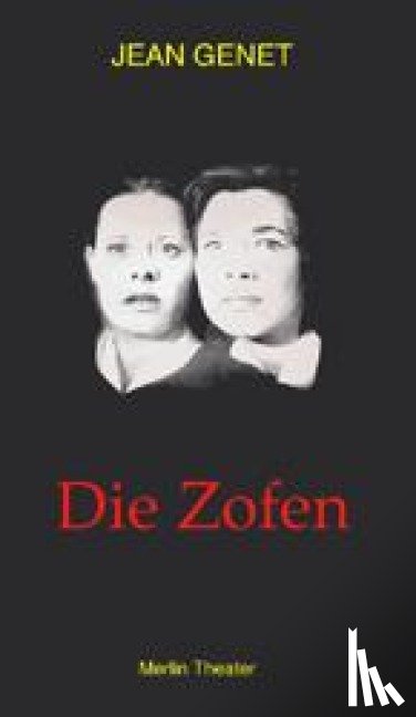 Genet, Jean - Die Zofen