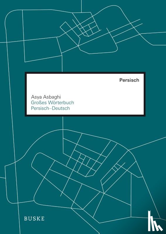 Asbaghi, Asya - Großes Wörterbuch Persisch-Deutsch