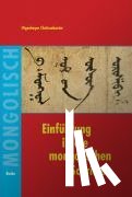 Chuluunbaatar, Otgonbayar - Einführung in die mongolischen Schriften