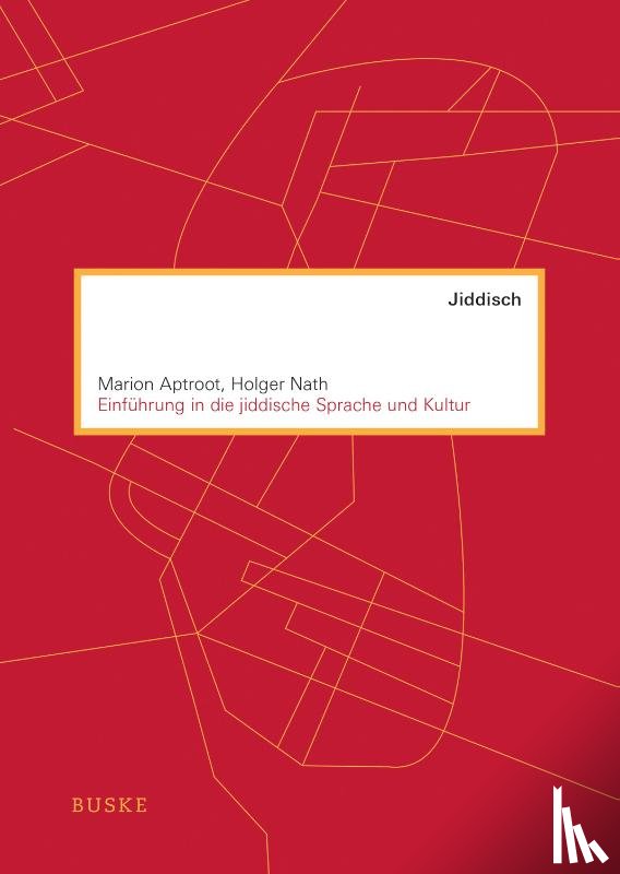 Aptroot, Marion, Nath, Holger - Einführung in die jiddische Sprache und Kultur